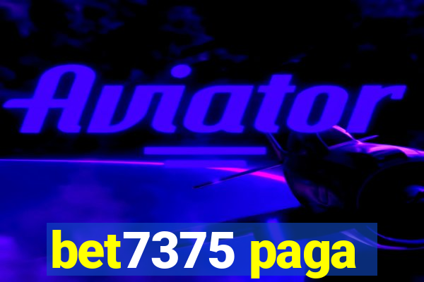 bet7375 paga